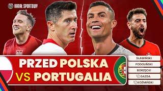 POLSKA - PORTUGALIA: JAK ZATRZYMAĆ CRISTIANO RONALDO? CZYM ZASKOCZY PROBIERZ? ANALIZUJEMY RYWALI!