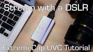 AVerMedia ExtremeCap UVC Capture Card + DSLR Camera setup tutorial