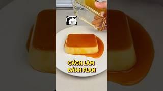 CÁCH LÀM BÁNH FLAN SIÊU ĐƠN GIẢN TẠI NHÀ #food