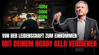 Von der Leidenschaft zum Einkommen: Mit Deinem Hobby Geld verdienen!