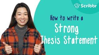 How to Write a STRONG Thesis Statement | Scribbr 