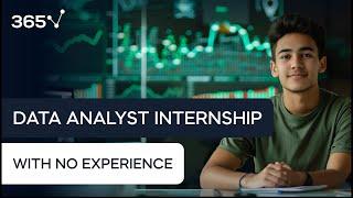 How to Land a Data Analyst Internship with No Experience