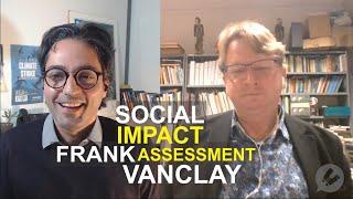 Social impact assessment: interview with Frank Vanclay