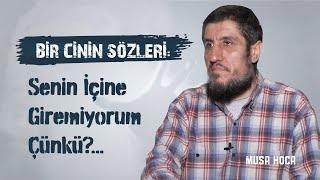 Cin İle Geçen Bir Diyalog | Musa Hoca