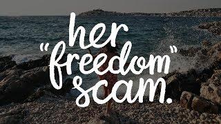 Her freedom scam