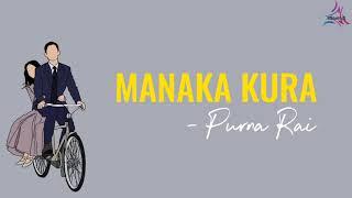 Manaka Kura - Purna Rai (Cover song) // (Bala le vaye balai po lauthe)