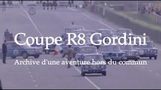 Archives Exclusives de la Coupe R8 Gordini & Interview d'Amédée Gordini "Le Sorcier".