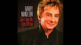 Barry Manilow - Can't Take My Eyes off You (Extended)