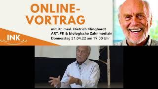 Dr.med. Dietrich Klinghardt  - biologische Zahnmedizin - 21. April 2022, um 19:00