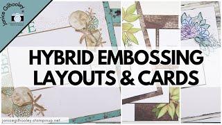 Very Cool Embossing Techniques | Hybrid Embossing Layouts & Cards | Stampin' Up!