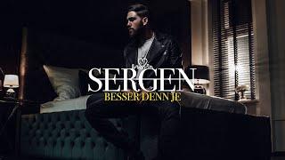 Sergen - Besser Denn Je (Official Music Video) prod. by Arpad & Perino