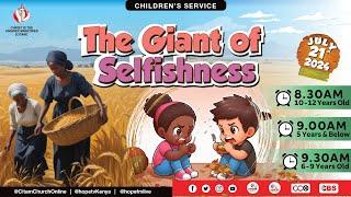 The Giant Of Selfishness -  { 6 - 9 Years } Children's service | CITAM Church Online