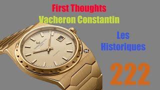 First Thoughts: Vacheron Constantin Les Historiques 222