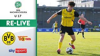 RE-LIVE | Borussia Dortmund U 17 - Union Berlin U 17 | U 17-DFB-Nachwuchsliga Hauptrunde