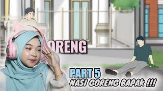 PART 5 NASI GORENG BAPAK - Maya Nadia Reaction Dhot Design