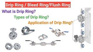 Drip Ring | Flush Ring | Bleed Ring | Oil&Gas Piping