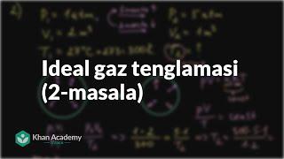 Ideal gaz tenglamasi (2-masala) | Gazlar va molekulyar kinetik nazariya | Kimyo