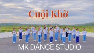 CUỘI KHỜ - Nhảy Trung Thu | Kid Dance | DC: MK | MK Dance Studio