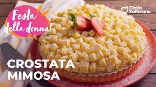 CROSTATA MIMOSA VERSIONE ORIGINALE per la FESTA della DONNA