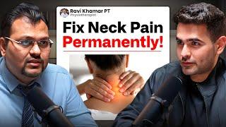 Neck Pain Explained: Sleep, Posture, Chronic Injury & Real Fixes | ft. Dr Ravi Khamar | TNBS#27