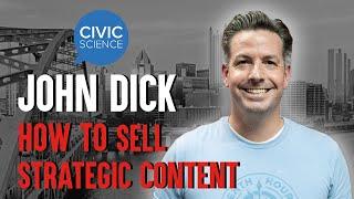 John Dick, Civic Science founder, on Selling with Strategically Placed Content | #ThisIsPiper 034