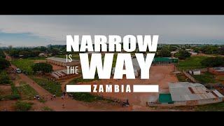 Narrow is the Way (2020) | Zambia | HeartCry Films