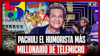 PACHULI EL COMEDIANTE MAS MILLONARIO DE TELEMICRO HABLA DE COMO HA DURADO 34 AÑOS EN ESA EMPRESA