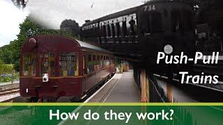 Push-Pull Trains: How Do They Work?