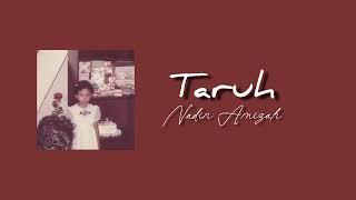 Taruh | Lirik dan Musik oleh Nadin Amizah