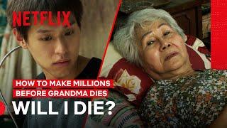 Will I Die? | How To Make Millions Before Grandma Dies | Netflix Philippines