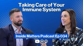 Inside Matters Podcast Episode 034 - Dr Jenna Macciochi - understanding our immune system