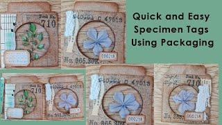 Quick and Easy Specimen Tags:  Use up your packaging