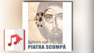 Piatra scumpă | Carte audio integrală | Traian Dorz