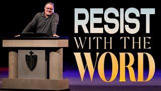 "Resist the Devil with the Word of God" - Rev. Craig W. Hagin