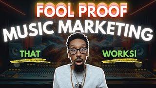 A Fool Proof Music Marketing Strategy That Always Delivers!