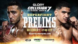 GLORY COLLISION 7 PRELIMS LIVE