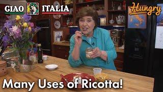 Many Uses of Ricotta! - Ciao Italia with Mary Ann Esposito