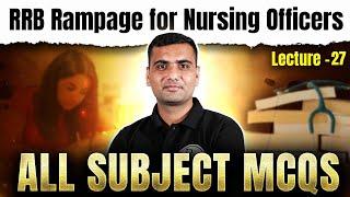 All Subject MCQs For RRB Nursing | RRB Rampage For Nursing Officer #27