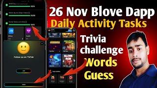 26 Nov Blove Dapp Trivia challenge & words guess combo | BLove  Daily Activity Today, crypto mining