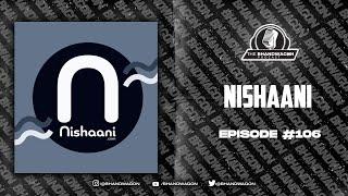 The Bhandwagon Podcast - Nishaani #106