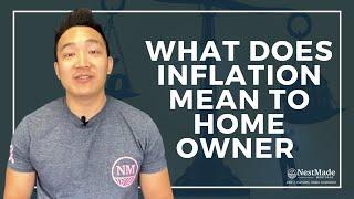 What Does Inflation Mean to Homeowners