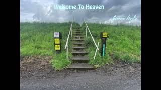 Welcome To Heaven by Jaxson Doyle