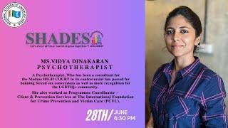 LIVE: Conversation with Ms.Vidya Dinakaran, Psychotherapist. #SHADES