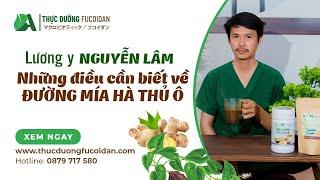 Talk show 1 I Lương y Nguyễn Lâm I Những điều cần biết về đường mía Hà Thủ Ô