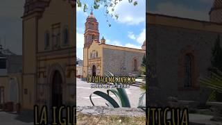 La iglesia más antigua de Nicolás Romero #shorts #cahuacan #nicolasromero #iglesia #edomex #historia