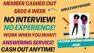 Member Cashed Out $800 A Week No Interview No Experience Work When You Want Work From Home Job