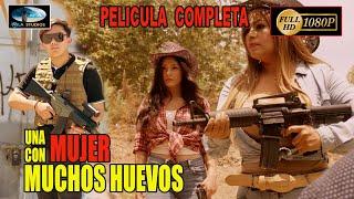  UNA MUJER CON MUCHOS HUEVOS - ESTRENO 2022 | OLA STUDIOS TV 