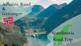 Norway: Fjords, Geiranger & the Atlantic Road - INCREDIBLY SCENIC!!!