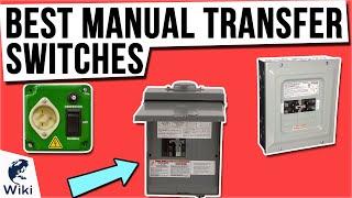 8 Best Manual Transfer Switches 2021