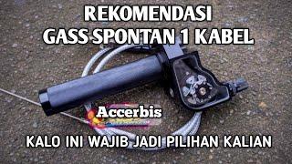 Gas Spontan 1 Kabel Dari Accerbis || wajib punya #gasspontan #acerbis